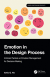 Emotion in the Design Process(Design, Emotion and Creativity) H 160 p. 23
