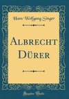 Albrecht Dürer (Classic Reprint) H 110 p. 18