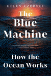 The Blue Machine:How the Ocean Works '24