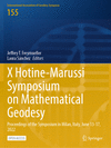 X Hotine-Marussi Symposium on Mathematical Geodesy (International Association of Geodesy Symposia, Vol. 155)