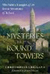 Mysteries of the Round Towers: The Subtle Energies of the Stone Structures of Ireland P 208 p. 25