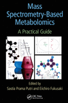 Mass Spectrometry-Based Metabolomics:A Practical Guide '24