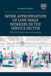 Work Appropriation of Low-Wage Workers in the Service Sector:The Re/Production of Society '24