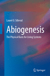 Abiogenesis:The Physical Basis for Living Systems '24