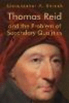 Thomas Reid and the Problem of Secondary Qualities(Edinburgh Studies in Scottish Philosophy) H 192 p. 17