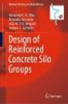 Design of Reinforced Concrete Silo Groups (Building Pathology and Rehabilitation, Vol. 10) '19