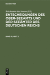 (Entscheidungen des Ober-Seeamts und der Seeämter des Deutschen Reichs, Band 10, Heft 2) '21