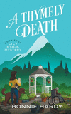 A Thymely Death(Lily Rock Mystery 4) P 330 p.
