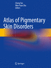 Atlas of Pigmentary Skin Disorders 1st ed. 2023 P 24