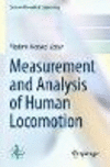 Measurement and Analysis of Human Locomotion (Series in Biomedical Engineering) '23