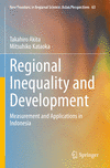 Regional Inequality and Development 1st ed. 2022(New Frontiers in Regional Science: Asian Perspectives Vol.63) P 23