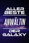 Aller Beste Anw　ltin Der Galaxy: Din A5 - 120 Linierte Seiten - Kalender - Sch　nes Notizbuch - Notizblock - Block - Terminkalend