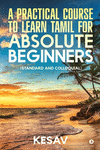 A Practical Course To Learn Tamil For Absolute Beginners: (Standard And Colloquial) P 158 p. 20