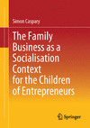 The Family Business as a Socialisation Context for the Children of Entrepreneurs '24