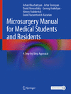 Microsurgery Manual for Medical Students and Residents:A Step-by-Step Approach '21