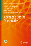 Advanced Engine Diagnostics 1st ed. 2019(Energy, Environment, and Sustainability) H XIV, 253 p. 18