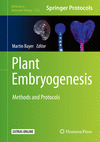 Plant Embryogenesis:Methods and Protocols (Methods in Molecular Biology, Vol. 2122) '20