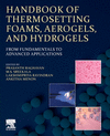 Handbook of Thermosetting Foams, Aerogels, and Hydrogels:From Fundamentals to Advanced Applications '23