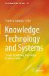 Knowledge Technology and Systems 1st ed. 2023(Translational Systems Sciences Vol.34) H 300 p. 23