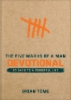 The Five Marks of a Man Devotional – 60 Days to a Powerful Life H 288 p. 25