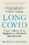 Long Covid: Expert Advice for Sufferers and Carers, from Diagnosis to Treatment and Recovery P 256 p. 24