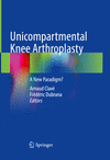 Unicompartmental Knee Arthroplasty:A New Paradigm? '24