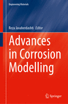 Advances in Corrosion Modelling 2024th ed.(Engineering Materials) H 24