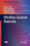 Ultrafine-grained Materials (The Minerals, Metals & Materials Series) '23