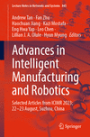 Advances in Intelligent Manufacturing and Robotics 2024th ed.(Lecture Notes in Networks and Systems Vol.845) P 24