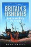 A Short History of Britain's Fisheries: Inshore and Deep Sea Fishing H 248 p. 23
