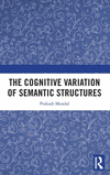 The Cognitive Variation of Semantic Structures H 192 p. 24