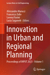 Innovation in Urban and Regional Planning, Vol. 1, 2024 ed. (Lecture Notes in Civil Engineering, Vol. 467)