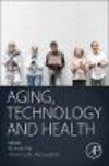 Aging, Technology and Health '18