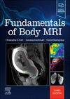 Fundamentals of Body MRI, 3rd ed. (Fundamentals of Radiology) '23