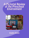A Pictorial Review of the Preschool Environment(A Pictorial Review of the Preschool Environment 1) P 84 p. 16