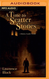 A Time to Scatter Stones: A Matthew Scudder Novella 19