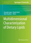 Multidimensional Characterization of Dietary Lipids (Methods and Protocols in Food Science) '24