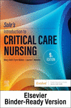 Sole's Introduction to Critical Care Nursing - Binder Ready, 9th ed.