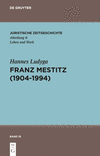 Franz Mestitz (1904-1994)(Juristische Zeitgeschichte / Abteilung 4 19) H 128 p. 24