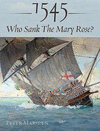 1545: Who Sank the Mary Rose? H 256 p. 19
