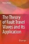 The Theory of Fault Travel Waves and Its Application 1st ed. 2022 P 23