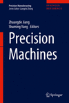 Precision Machines 1st ed. 2020(Precision Manufacturing) H 400 p. 19