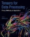 Tensors for Data Processing:Theory, Methods, and Applications '21
