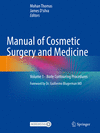 Manual of Cosmetic Surgery and Medicine, Vol. 1: Body Contouring Procedures '24