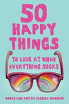 50 Happy Things To Look At When Everything Sucks P 56 p. 17