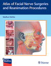 Atlas of Facial Nerve Surgeries and Reanimation Procedures '24