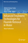Advanced Treatment Technologies for Fluoride Removal in Water 1st ed. 2023(Water Science and Technology Library Vol.125) H 24