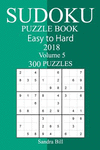 300 Easy to Hard Sudoku Puzzle Book 2018 P 154 p.