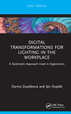 Digital Transformations for Lighting in the Workplace:A Systematic Approach Used in Ergonomics '22