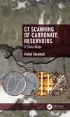 CT Scanning of Carbonate Reservoirs:A Color Atlas '23